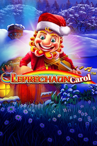 Leprechaun Carol ига на фантики | MaxBet без риска