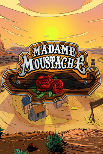 Madame Moustache ига на фантики | MaxBet без риска