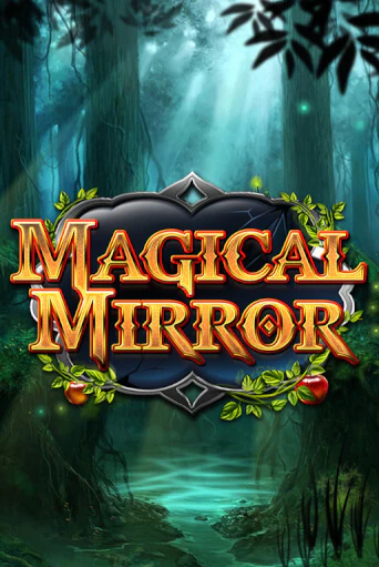Magical Mirror ига на фантики | MaxBet без риска