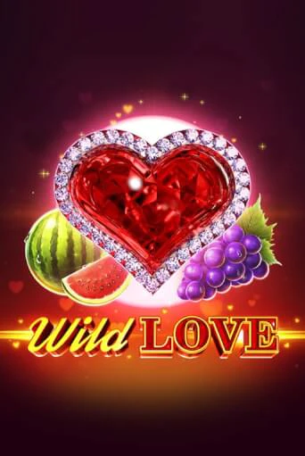 Wild Love ига на фантики | MaxBet без риска